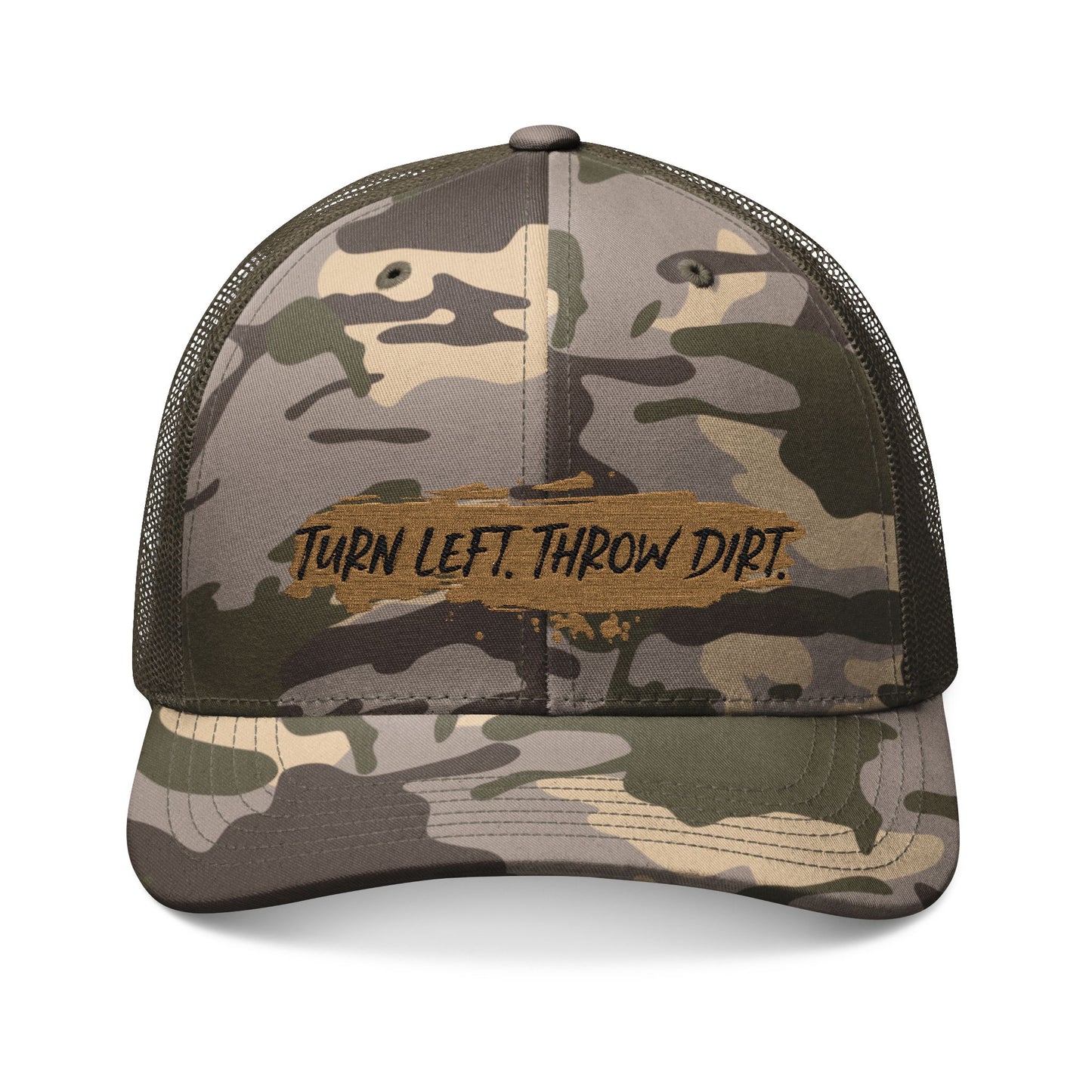 'Turn Left Throw Dirt' - Trucker Hat