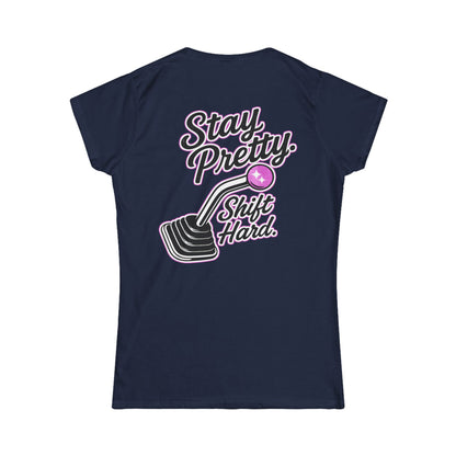 Stay Pretty - Customizable Softstyle Tee