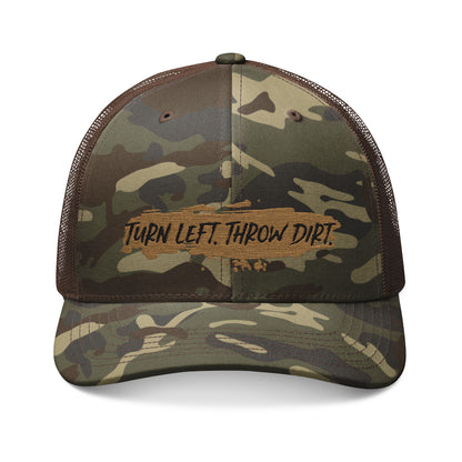 'Turn Left Throw Dirt' - Trucker Hat