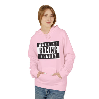 Warning Racing Beauty - Fleece Hoodie