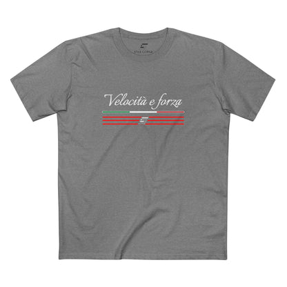 "Velocita e Forza" - T-Shirt Italian Style