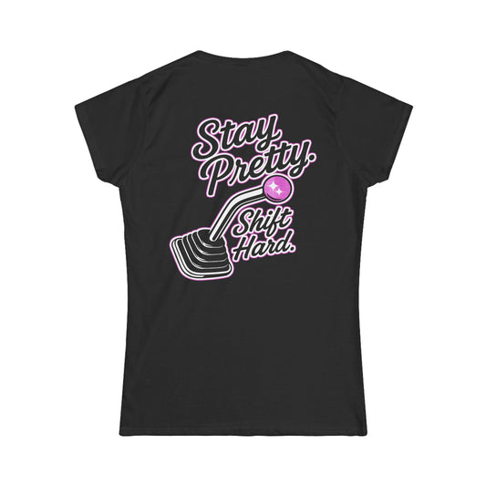 Stay Pretty - Customizable Softstyle Tee